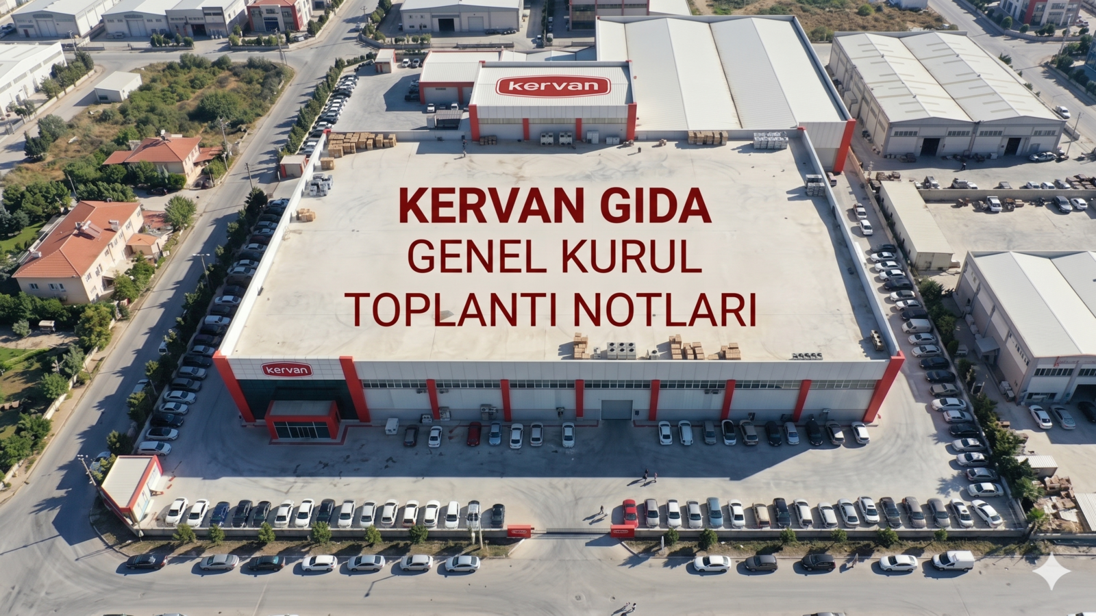 Kervan Gıda Genel Kurul Toplantı Notları